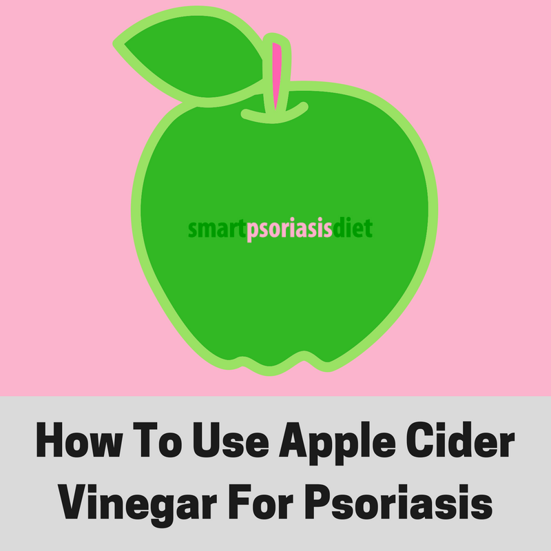 How To Use Apple Cider Vinegar For Psoriasis